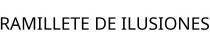 RAMILLETE DE ILUSIONES