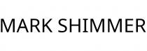 MARK SHIMMER
