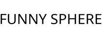 FUNNY SPHERE