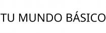 TU MUNDO BÁSICO