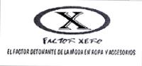 X;FACTOR XERO
