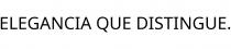 ELEGANCIA QUE DISTINGUE.