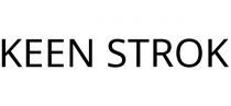 KEEN STROK