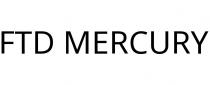 FTD MERCURY