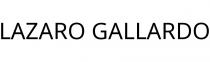 LAZARO GALLARDO