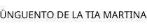 ÜNGUENTO DE LA TIA MARTINA