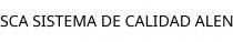 SCA SISTEMA DE CALIDAD ALEN