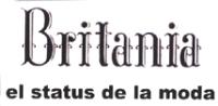 BRITANIA EL STATUS DE LA MODA