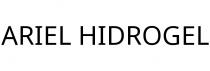 ARIEL HIDROGEL