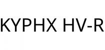 KYPHX HV-R