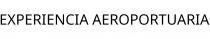 EXPERIENCIA AEROPORTUARIA