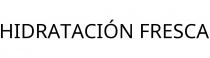 HIDRATACIÓN FRESCA