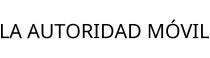 LA AUTORIDAD MÓVIL