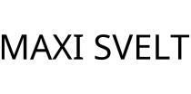 MAXI SVELT