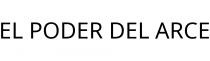 EL PODER DEL ARCE
