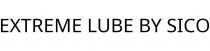 EXTREME LUBE BY SICO