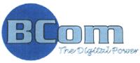 BCOM THE DIGITAL POWER