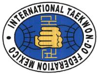 INTERNATIONAL TAE KWON DO FEDERATION MEXICO