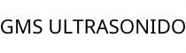 GMS ULTRASONIDO