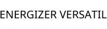 ENERGIZER VERSATIL