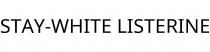 STAY-WHITE LISTERINE