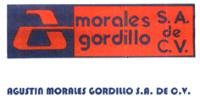 MORALES GORDILLO S.A. DE C.V.; AGUSTIN MORALES GORDILLO S.A. DE C.V.