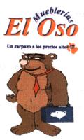MUEBLERIAS EL OSO UN ZARPAZO A LOS PRECIOS ALTOS