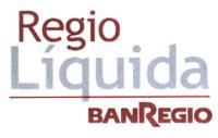 REGIO LÍQUIDA