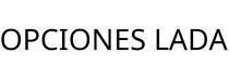 OPCIONES LADA
