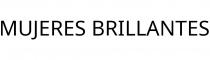 MUJERES BRILLANTES
