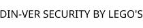 DIN-VER SECURITY BY LEGO'S