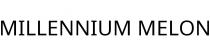 MILLENNIUM MELON