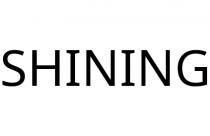 SHINING