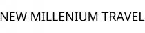 NEW MILLENIUM TRAVEL