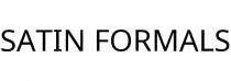 SATIN FORMALS