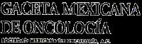 GACETA MEXICANA DE ONCOLOGÍA