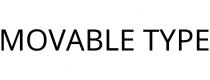 MOVABLE TYPE
