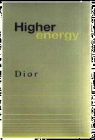 HIGHER ENERGY DIOR
