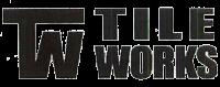 TW TILE WORKS