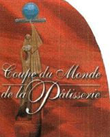 COUPE DU MONDE DE LA PÂTISSERIE