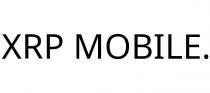 XRP MOBILE.