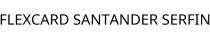 FLEXCARD SANTANDER SERFIN