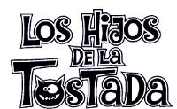 LOS HIJOS DE LA TOSTADA
