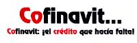 COFINAVIT...COFINAVIT; ¡EL CRÉDITO QUE HACÍA FALTA!