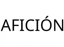 AFICIÓN