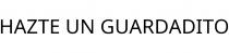 HAZTE UN GUARDADITO