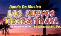 LOS NUEVO TIERRA BRAVA DE PACO BORREGO DE XALISCO NAYARIT; MEX.