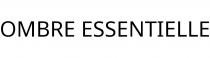 OMBRE ESSENTIELLE