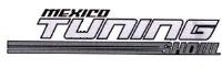 MEXICO TUNING SHOW