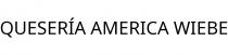 QUESERÍA AMERICA WIEBE